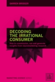 Decoding The Irrational Consumer