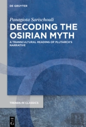 Decoding The Osirian Myth