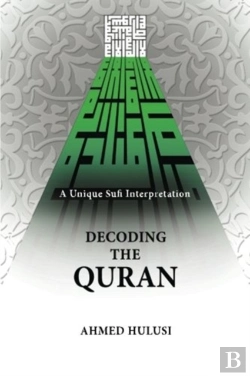 Bertrand.pt - Decoding The Quran (A Unique Sufi Interpretation)