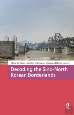 Bertrand.pt - Decoding The Sino-North Korean Borderlands