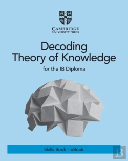 Bertrand.pt - Decoding Theory Of Knowledge For The Ib Diploma Skills Book - Ebook