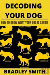 Decoding Your Dog