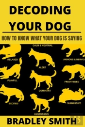 Decoding Your Dog