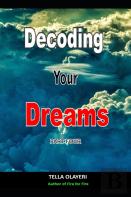 Decoding Your Dreams Part Four