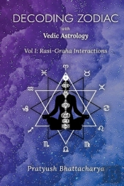 Decoding Zodiac With Vedic Astrology