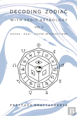 Bertrand.pt - Decoding Zodiac With Vedic Astrology Vol Ii