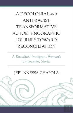 Bertrand.pt - Decolonial And Anti-Racist Transformative Autoethnographic Journey Toward Reconciliation