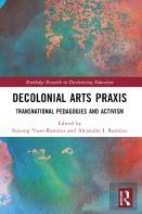 Decolonial Arts Praxis
