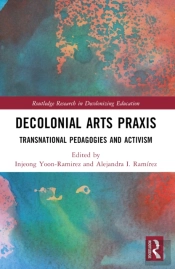 Decolonial Arts Praxis