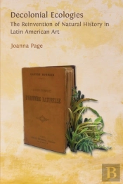 Decolonial Ecologies
