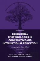 Decolonial Epistemologies In Comparative And International Education