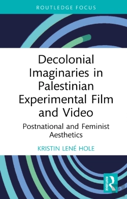 Bertrand.pt - Decolonial Imaginaries In Palestinian Experimental Film And Video