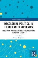 Decolonial Politics In European Peripheries