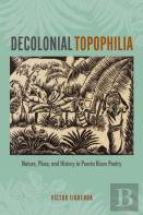 Decolonial Topophilia