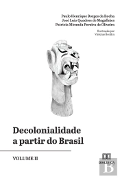 Decolonialidade A Partir Do Brasil - Volume Ii