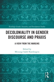 Decoloniality In Gender Discourse And Praxis