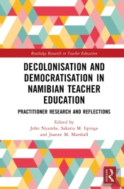 Decolonisation And Democratisation In Namibian Teacher Education
