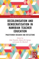 Decolonisation And Democratisation In Namibian Teacher Education