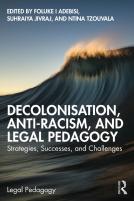 Decolonisation, Anti-Racism, And Legal Pedagogy