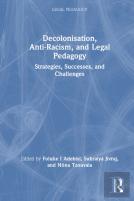 Decolonisation, Anti-Racism, And Legal Pedagogy
