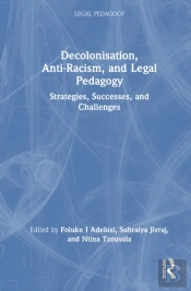 Decolonisation, Anti-Racism, And Legal Pedagogy