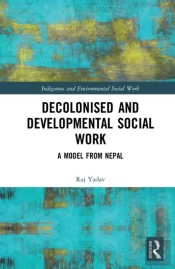 Decolonised And Developmental Social Work