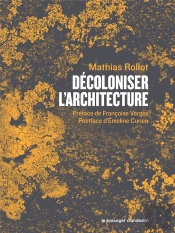 Décoloniser L'Architecture