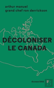 Décoloniser Le Canada