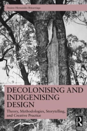 Decolonising And Indigenising Design