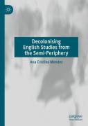 Decolonising English Studies From The Semi-Periphery