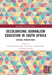Decolonising Journalism Education In South Africa