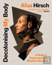Decolonising My Body