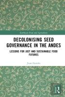 Decolonising Seed Governance In The Andes