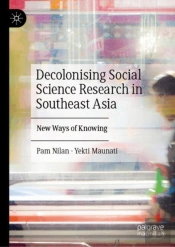 Decolonising Social Science Research In Southeast Asia