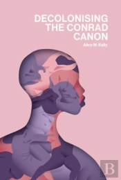Decolonising The Conrad Canon