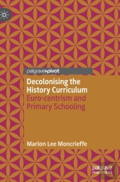 Decolonising The History Curriculum