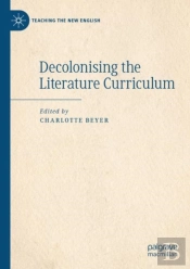 Decolonising The Literature Curriculum