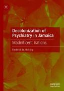 Decolonization Of Psychiatry In Jamaica