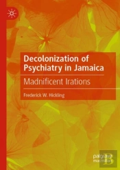 Decolonization Of Psychiatry In Jamaica