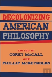 Decolonizing American Philosophy