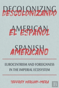 Bertrand.pt - Decolonizing American Spanish