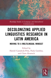 Decolonizing Applied Linguistics Research In Latin America