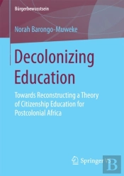 Decolonizing Education