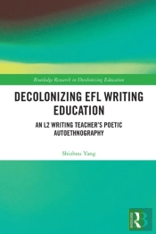 Decolonizing Efl Writing Education
