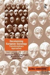 Decolonizing European Sociology