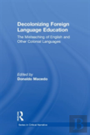 Decolonizing Foreign Language Education