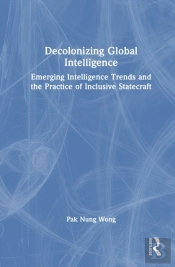Decolonizing Global Intelligence