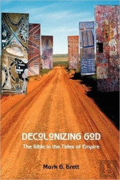 Decolonizing God: The Bible In The Tides