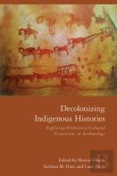 Decolonizing Indigenous Histories