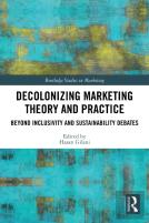 Decolonizing Marketing Theory And Practice